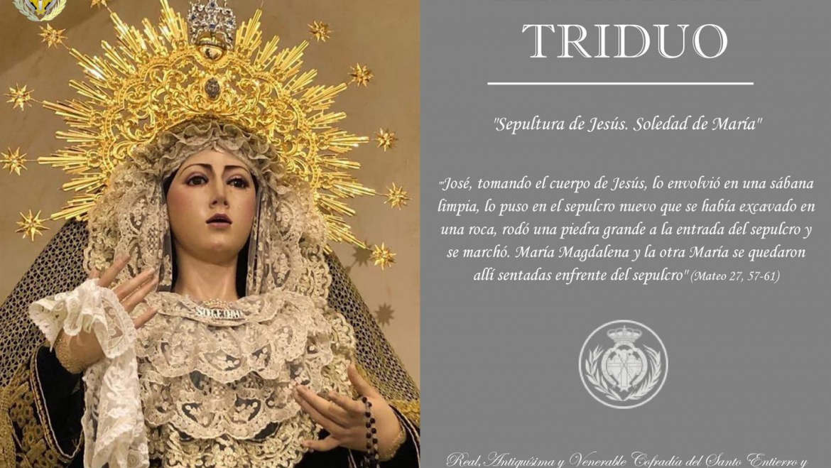 Tercer día del Solemne Triduo en honor a María Santísima de la Soledad